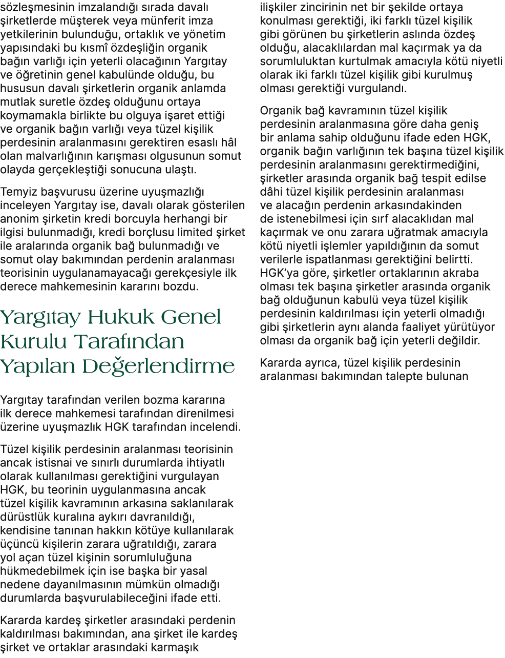 s zle mesinin imzaland   s rada daval   irketlerde m  terek veya m nferit imza yetkilerinin bulundu u, ortakl k ve y...