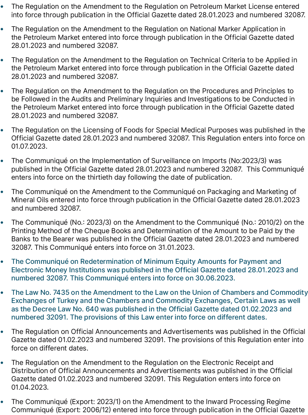• The Regulation on the Amendment to the Regulation on Petroleum Market License entered into force through publicatio...