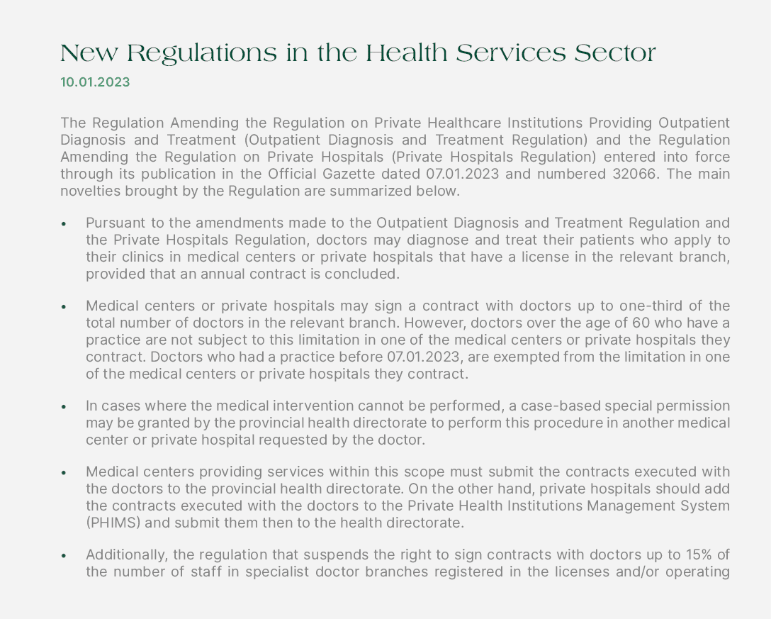 New Regulations in the Health Services Sector 10.01.2023 The Regulation Amending the Regulation on Private Healthcare...