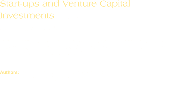 Start ups and Venture Capital Investments (Turkish) 2022 July December In this report, you can find the developments ...