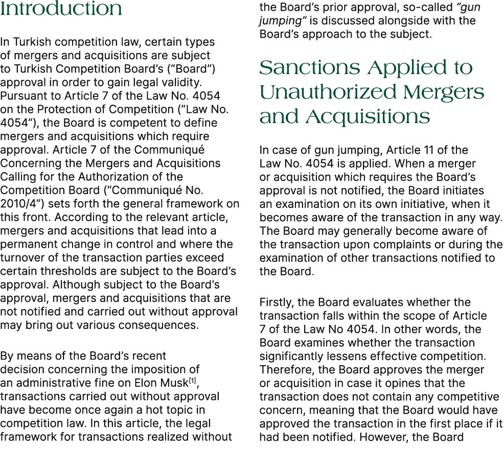 Introduction In Turkish competition law, certain types of mergers and acquisitions are subject to Turkish Competition...