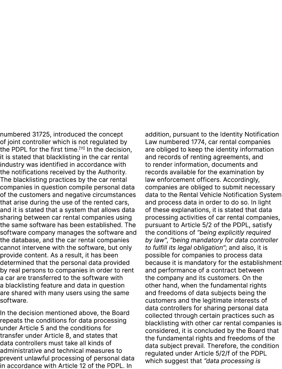 numbered 31725, introduced the concept of joint controller which is not regulated by the PDPL for the first time.[11]...