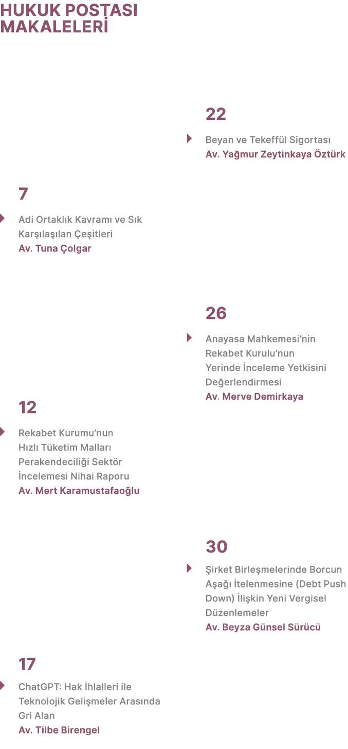 HUKUK POSTASI MAKALELER 7 � Adi Ortakl k Kavram  ve S k Kar  la  lan  e itleri Av. Tuna  olgar 12 � Rekabet Kurumu’n...