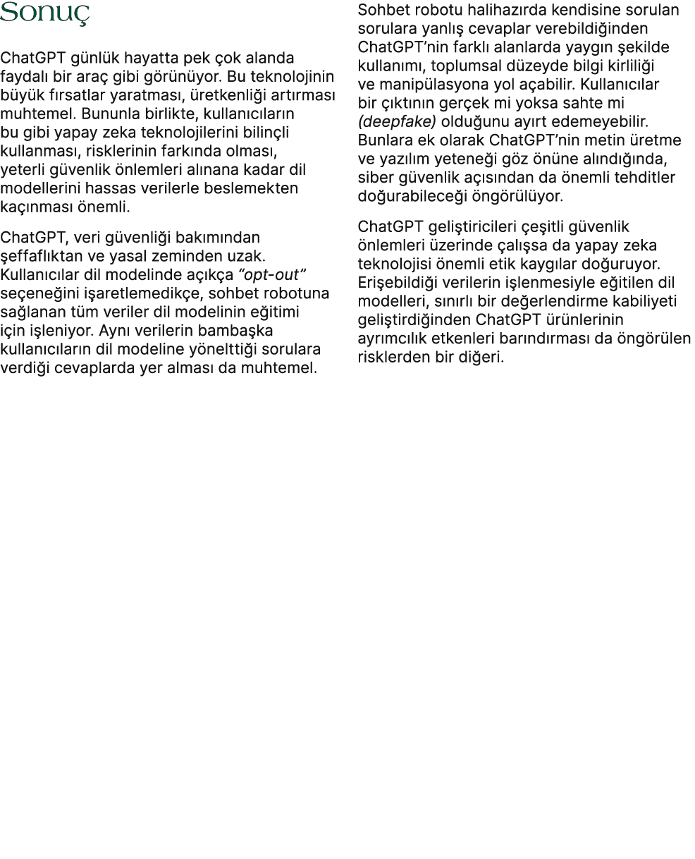 Sonu ChatGPT g nl k hayatta pek  ok alanda faydal  bir ara  gibi g r n yor. Bu teknolojinin b y k f rsatlar yaratmas...