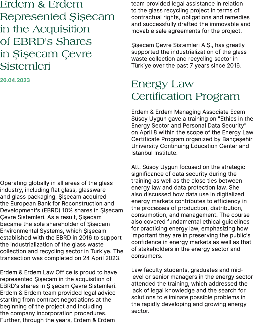 Erdem & Erdem Represented i ecam in the Acquisition of EBRD's Shares in  i ecam  evre Sistemleri 26.04.2023 Operatin...