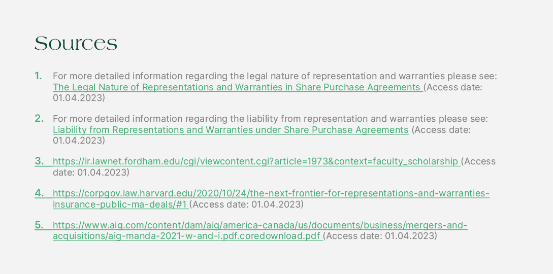 Sources 1. For more detailed information regarding the legal nature of representation and warranties please see: The ...