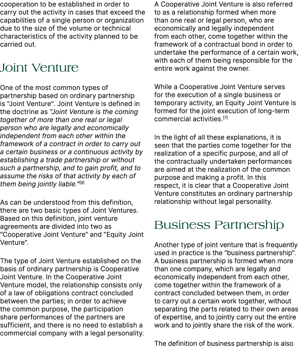 cooperation to be established in order to carry out the activity in cases that exceed the capabilities of a single pe...