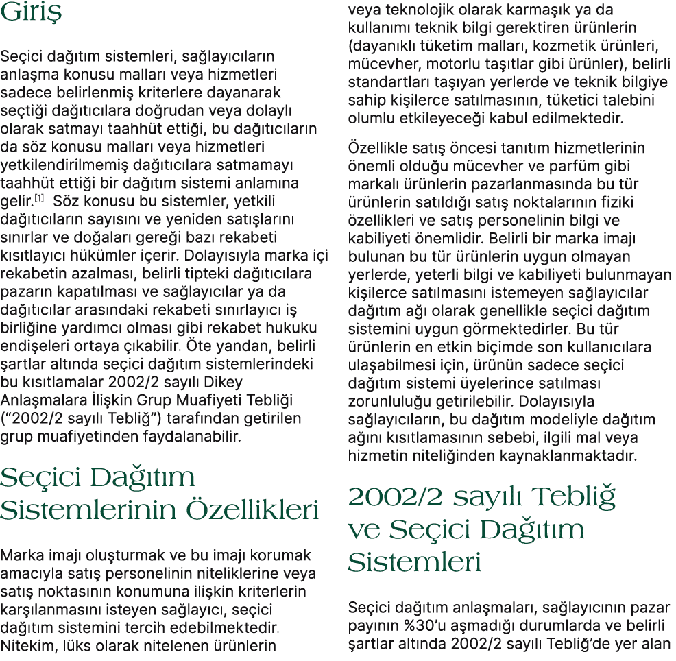 Giri Se ici da  t m sistemleri, sa lay c lar n anla ma konusu mallar  veya hizmetleri sadece belirlenmi  kriterlere ...