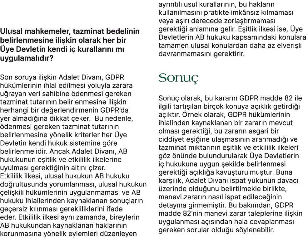Ulusal mahkemeler, tazminat bedelinin belirlenmesine ili kin olarak her bir ye Devletin kendi i  kurallar n  m  uygu...