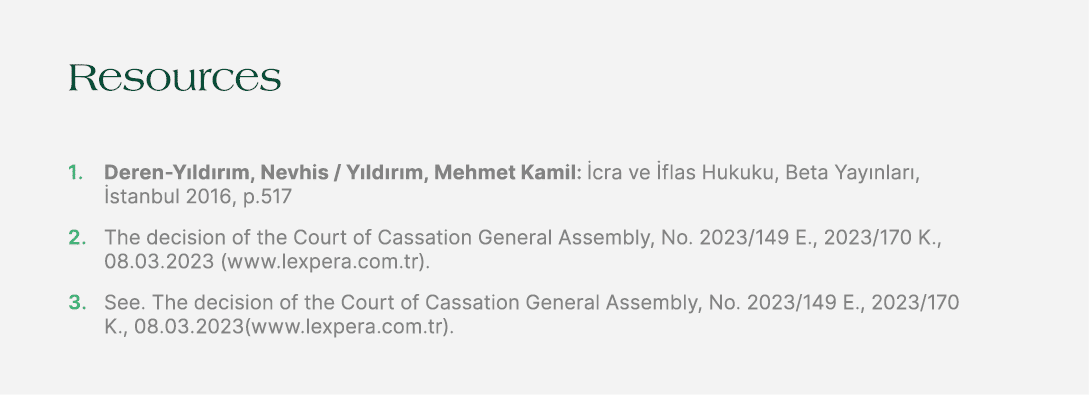 Resources 1. Deren Y ld r m, Nevhis / Y ld r m, Mehmet Kamil: cra ve  flas Hukuku, Beta Yay nlar ,  stanbul 2016, p....