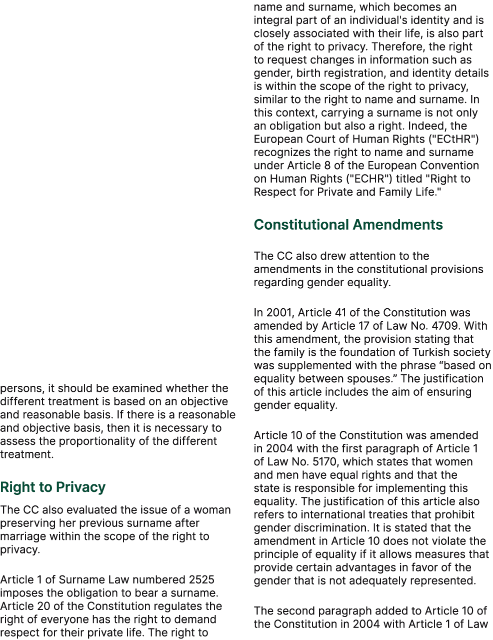persons, it should be examined whether the different treatment is based on an objective and reasonable basis. If ther...