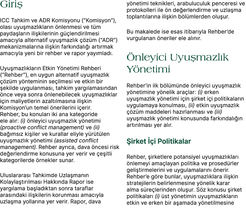 Giri ICC Tahkim ve ADR Komisyonu (“Komisyon”), olas  uyu mazl klar n  nlenmesi ve t m payda lar n ili kilerinin g  l...
