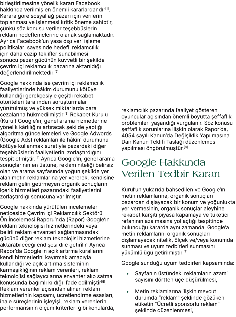 birle tirilmesine y nelik karar Facebook hakk nda verilmi  en  nemli kararlardand r[1]. Karara g re sosyal a  pazar ...