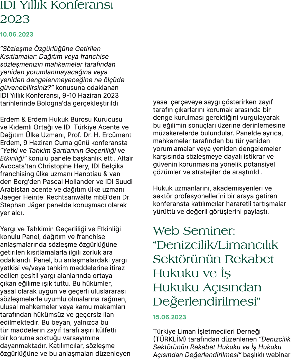 IDI Y ll k Konferans 2023 10.06.2023 “S zle me  zg rl   ne Getirilen K s tlamalar: Da  t m veya franchise s zle meni...
