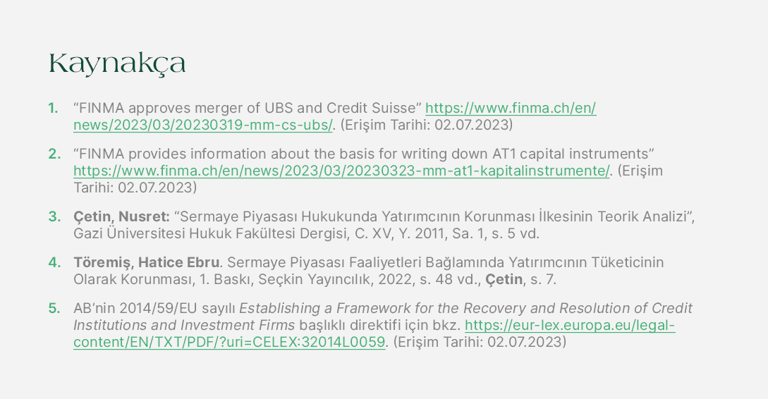 Kaynak a 1. “FINMA approves merger of UBS and Credit Suisse” https://www.finma.ch/en/news/2023/03/20230319 mm cs ubs/...