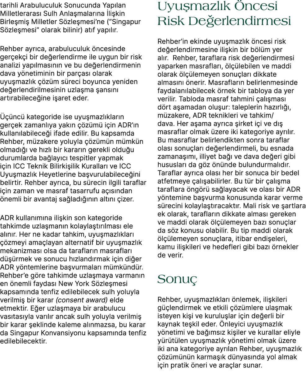 tarihli Arabuluculuk Sonucunda Yap lan Milletleraras Sulh Anla malar na  li kin Birle mi  Milletler S zle mesi’ne (“...