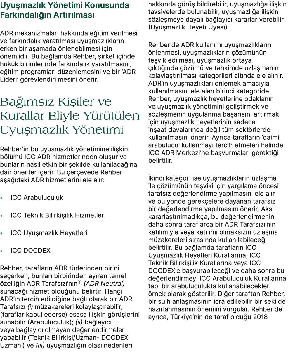 Uyu mazl k Y netimi Konusunda Fark ndal  n Art r lmas  ADR mekanizmalar  hakk nda e itim verilmesi ve fark ndal k ya...