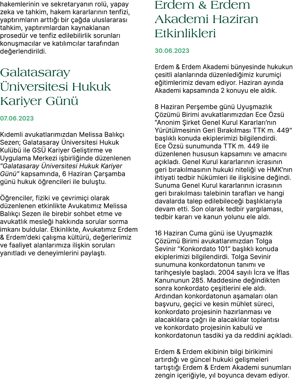 hakemlerinin ve sekretaryan n rol , yapay zeka ve tahkim, hakem kararlar n n tenfizi, yapt r mlar n artt   bir  a da...