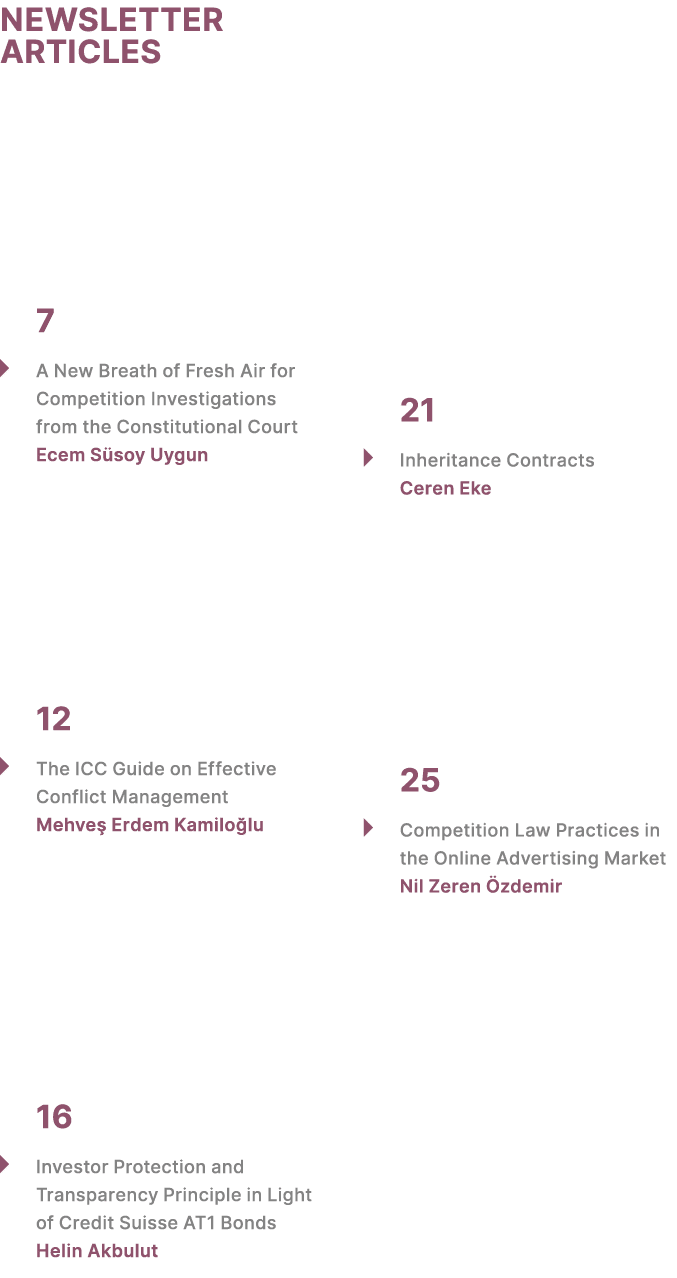 NEWSLETTER ARTICLES 7 � A New Breath of Fresh Air for Competition Investigations from the Constitutional Court Ecem S...
