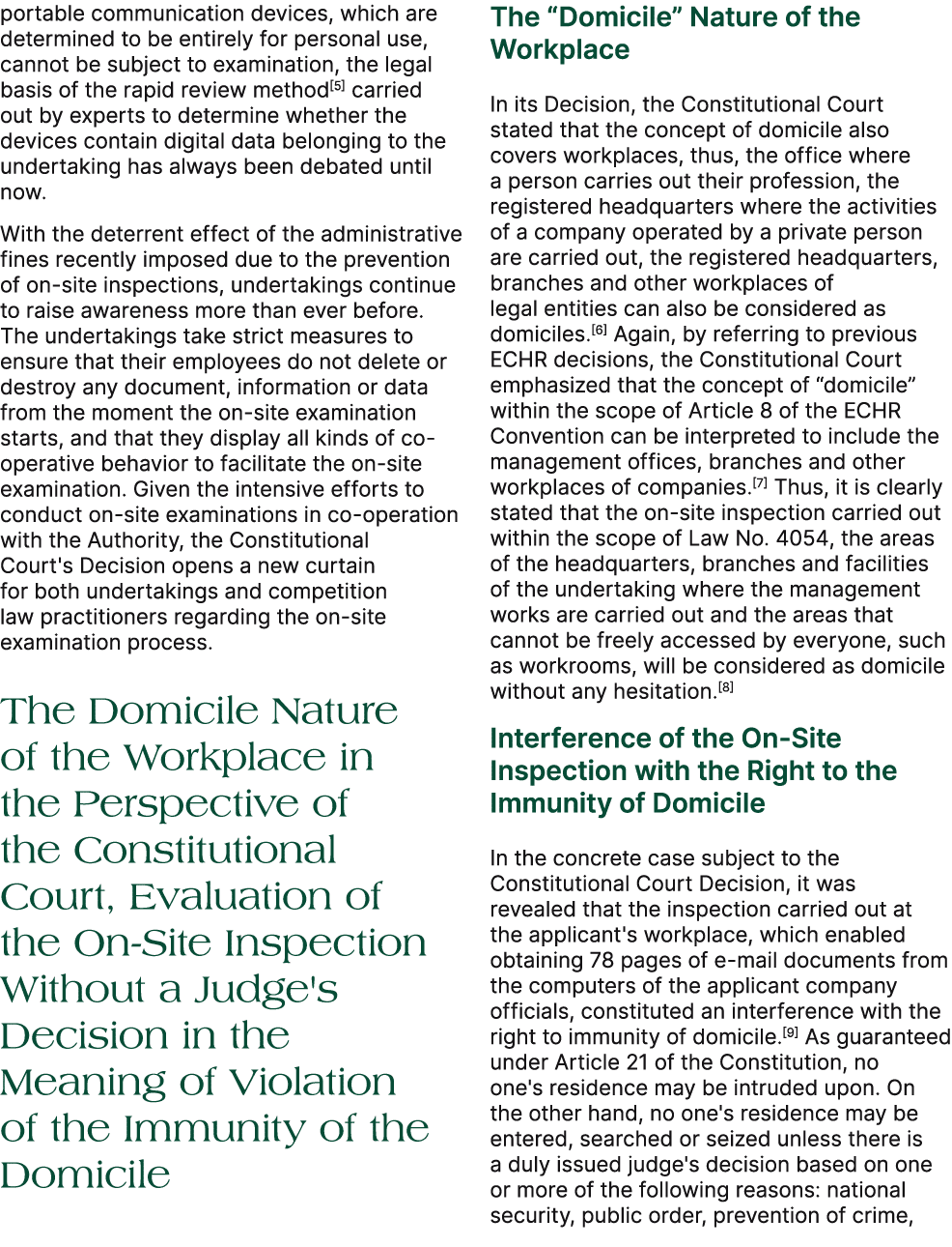portable communication devices, which are determined to be entirely for personal use, cannot be subject to examinatio...