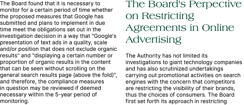 The Board found that it is necessary to monitor for a certain period of time whether the proposed measures that Googl...