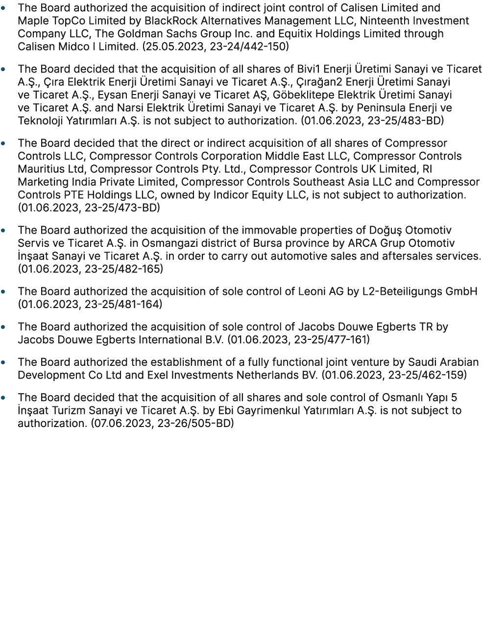 • The Board authorized the acquisition of indirect joint control of Calisen Limited and Maple TopCo Limited by BlackR...