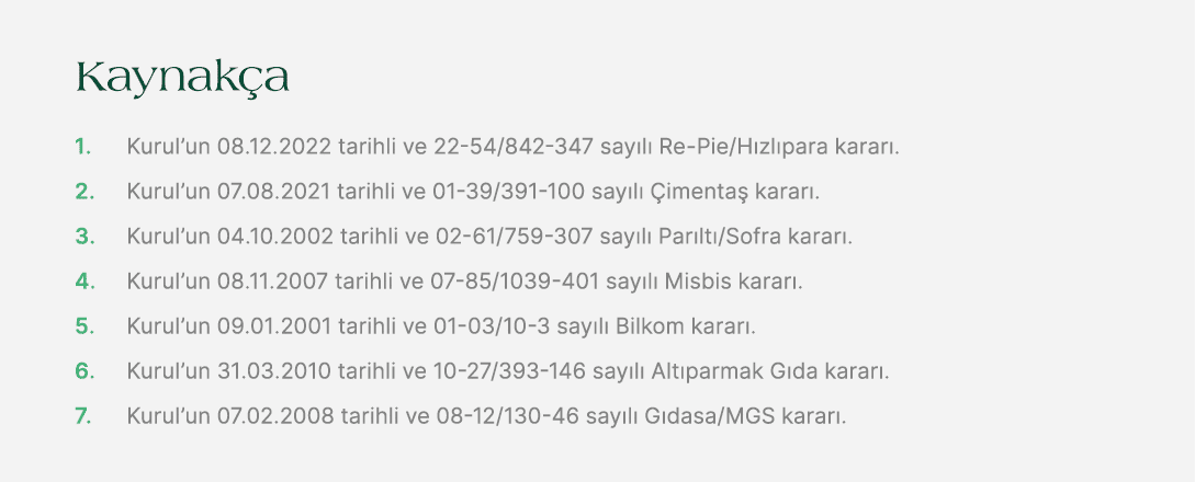 Kaynak a 1. Kurul’un 08.12.2022 tarihli ve 22 54/842 347 say l Re Pie/H zl para karar . 2. Kurul’un 07.08.2021 tarih...
