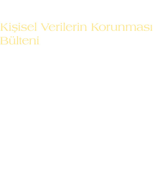 Ki isel Verilerin Korunmas B lteni 2023 Y l   kinci  eyrek Dijital  a  n getirdi i teknolojik geli melerle birlikte ...