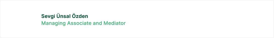 Sevgi nsal  zden Managing Associate and Mediator