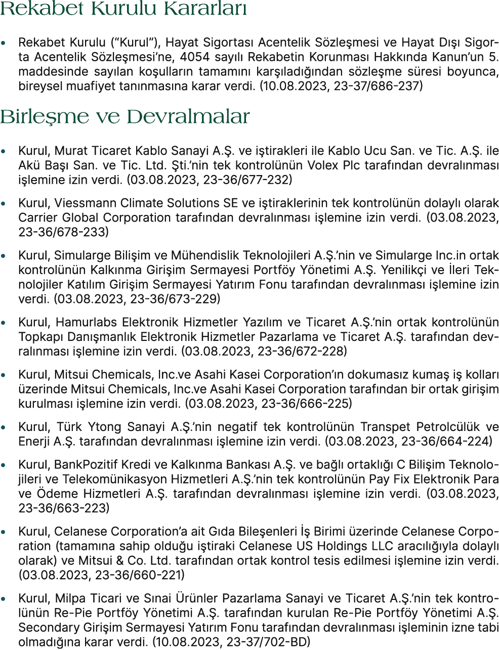 Rekabet Kurulu Kararlar • Rekabet Kurulu (“Kurul”), Hayat Sigortas  Acentelik S zle mesi ve Hayat D    Sigorta Acent...