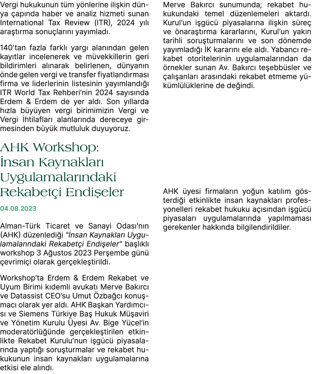 Vergi hukukunun t m y nlerine ili kin d nya ap nda haber ve analiz hizmeti sunan International Tax Review (ITR), 202...