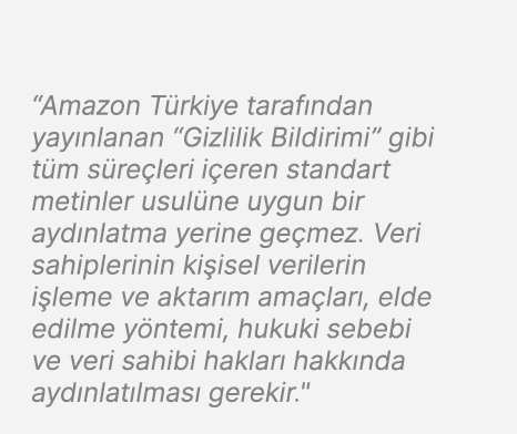 “Amazon T rkiye taraf ndan yay nlanan “Gizlilik Bildirimi” gibi t m s re leri i eren standart metinler usul ne uygun ...