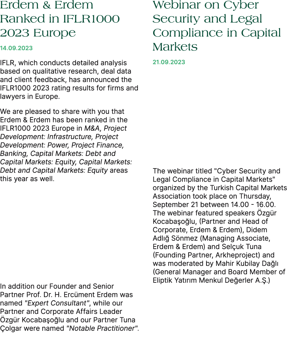Erdem & Erdem Ranked in IFLR1000 2023 Europe 14.09.2023 IFLR, which conducts detailed analysis based on qualitative r...