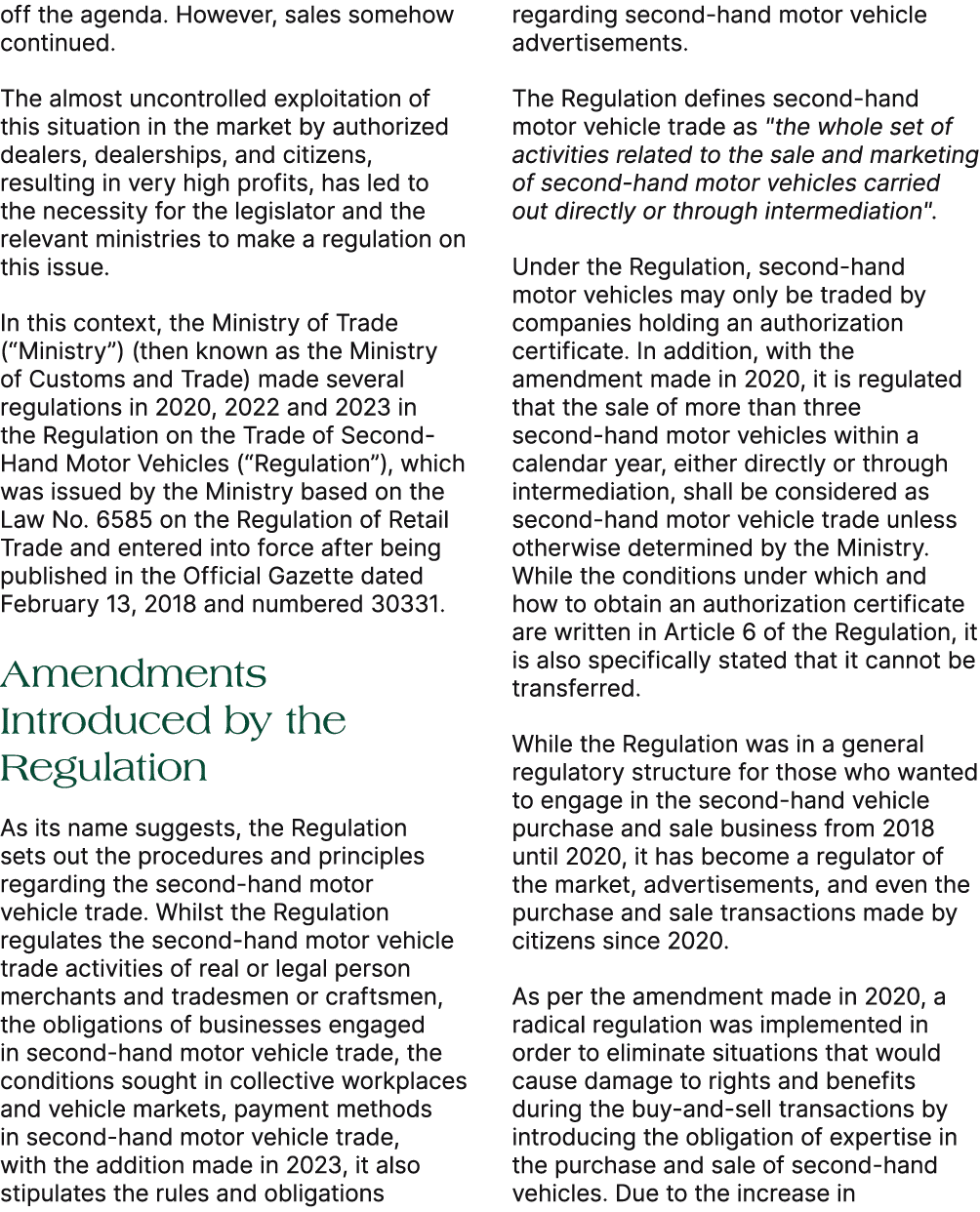 off the agenda. However, sales somehow continued. The almost uncontrolled exploitation of this situation in the marke...