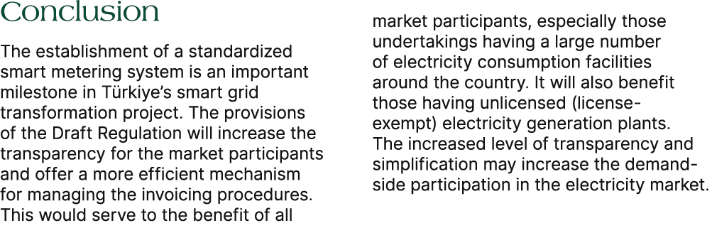 Conclusion The establishment of a standardized smart metering system is an important milestone in T rkiye’s smart gri...